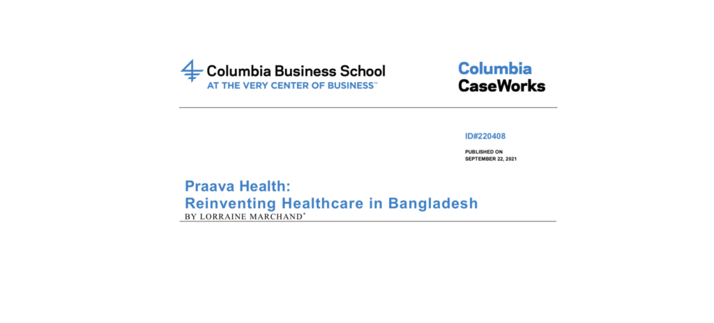 Praava Health: Reinventing Healthcare in Bangladesh