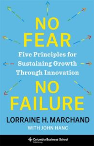 No Fear, No Failure by Lorraine Marchand